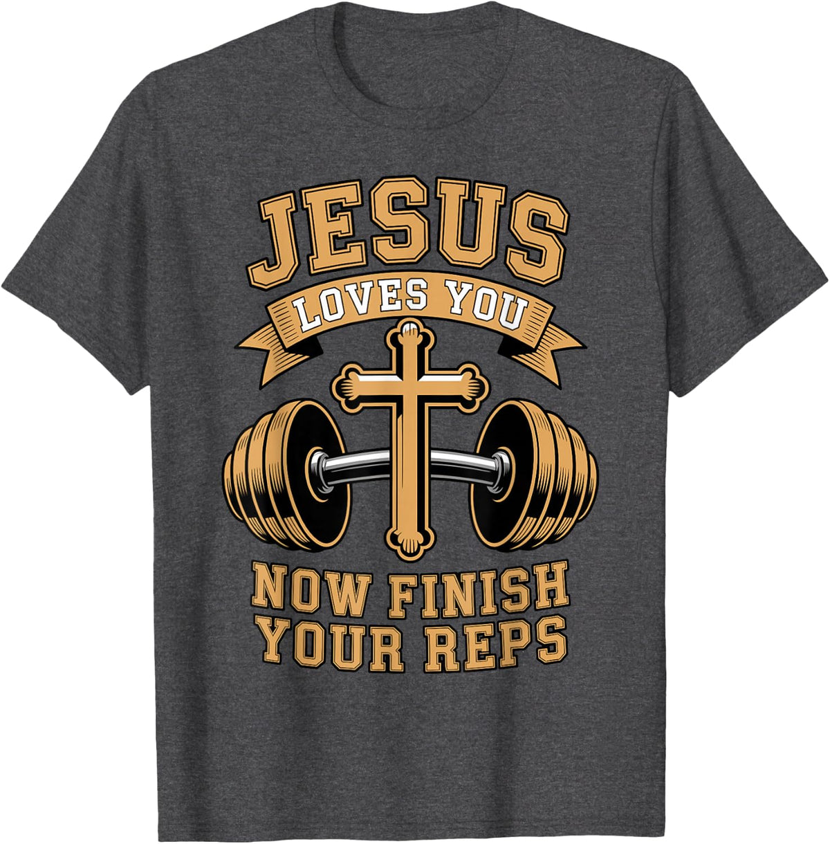 Finish Your Reps Jesus Bible Christian Workout Weightlifter T-Shirt - Dark Heather Grey