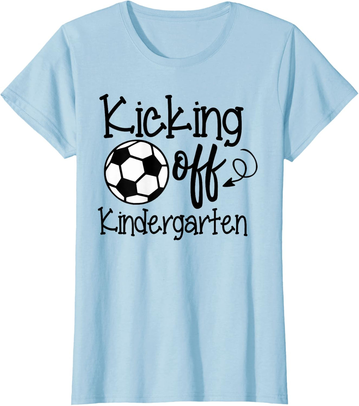 Kicking Off Kindergarten Soccer Fan Teacher T-Shirt - Baby Blue