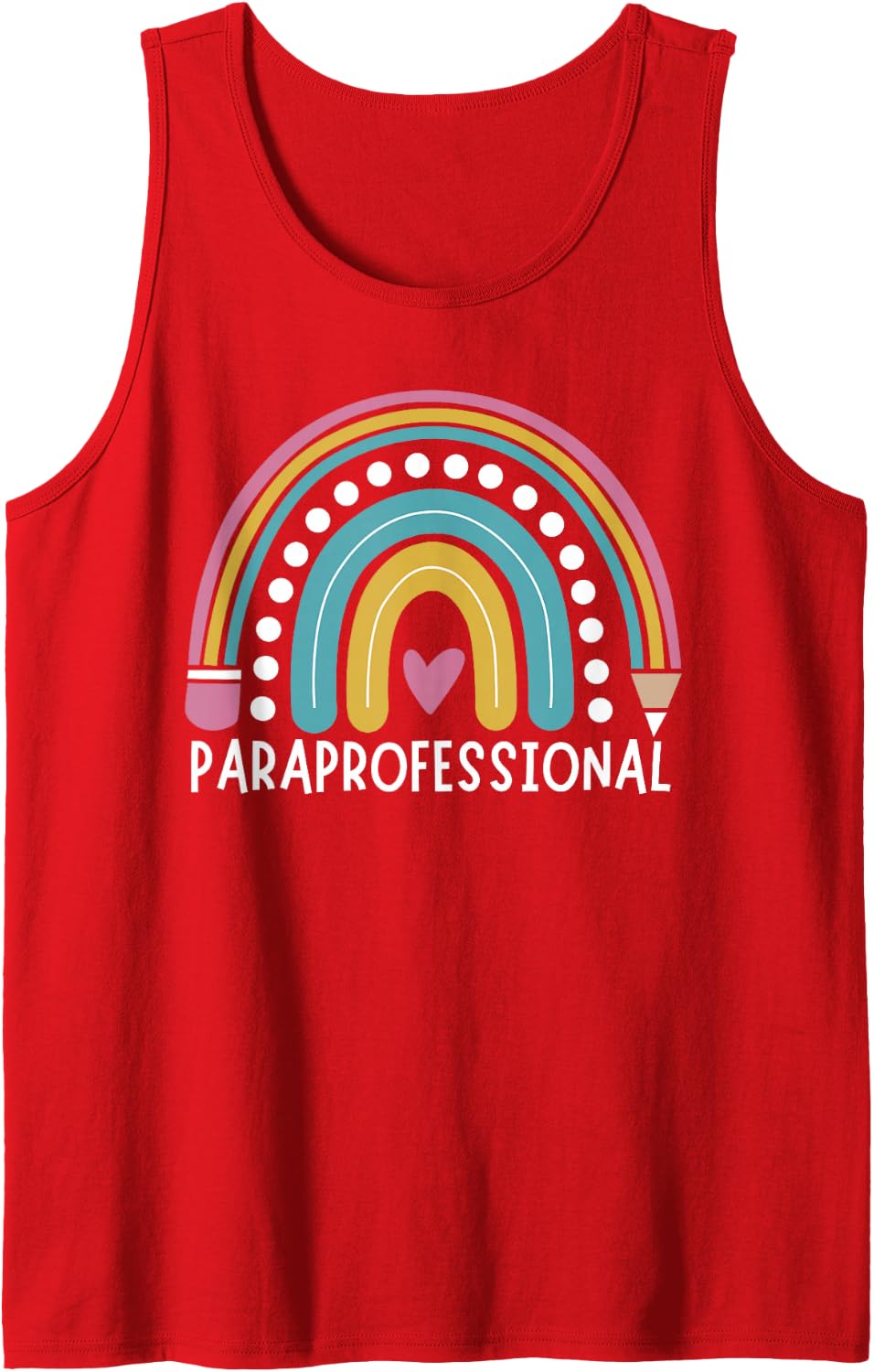 Paraprofessional Rainbow Teacher First Day Back to School Sleeveless Tank Top - Red