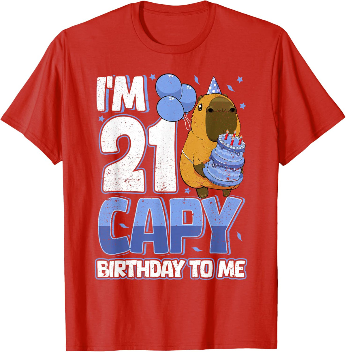 21 Years Capy Birthday to me Boys 21st Birthday Capybara T-Shirt - Red