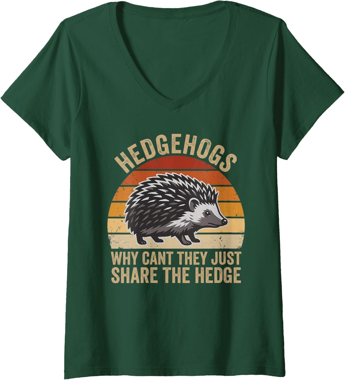 Women's Hedgehogs Why Cant They Just Share The Hedge Funny Humor V-Neck T-Shirt - Dark Green