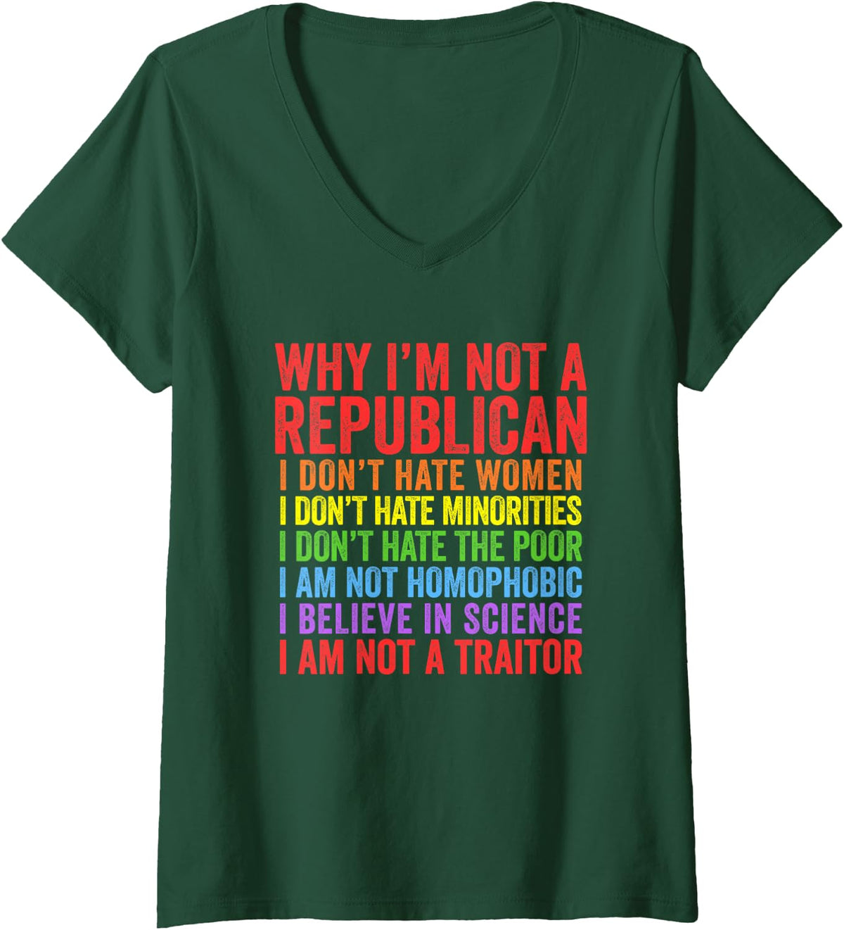 Womens Why I'm Not A Republican - I Am Not A Traitor V-Neck T-Shirt - Dark Green