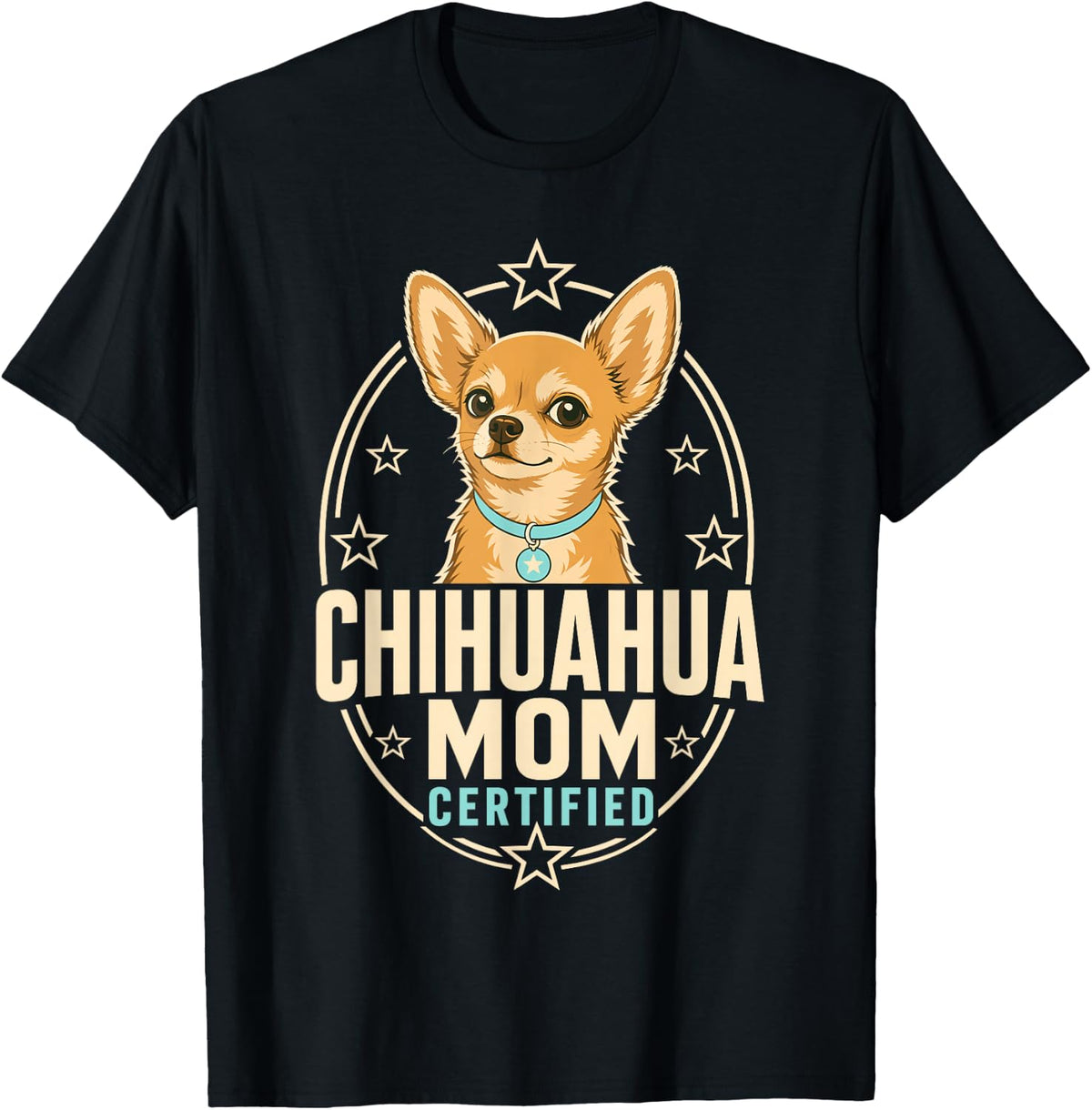 Certified Chihuahua Mom Dog Owner T-Shirt - Black
