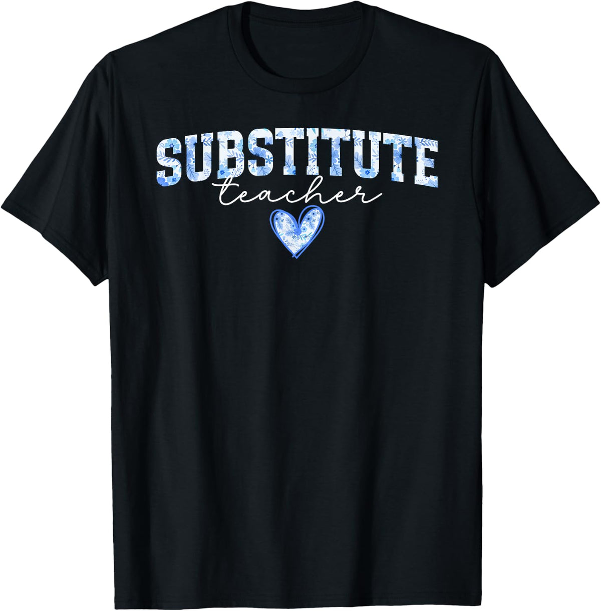 Substitute Teacher Heart Sub Teacher Substitute Teaching T-Shirt - Black