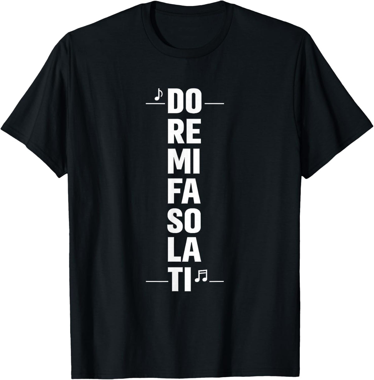 Do Re Mi FA So La Ti Solfege Music Teacher Musician T-Shirt - Black