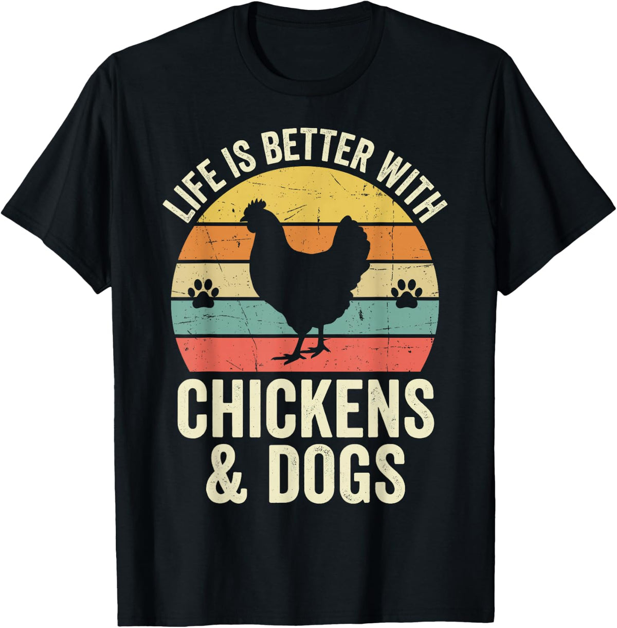 Life is Better with Chickens & Dogs Farmer Farm Farming Tee T-Shirt - Black