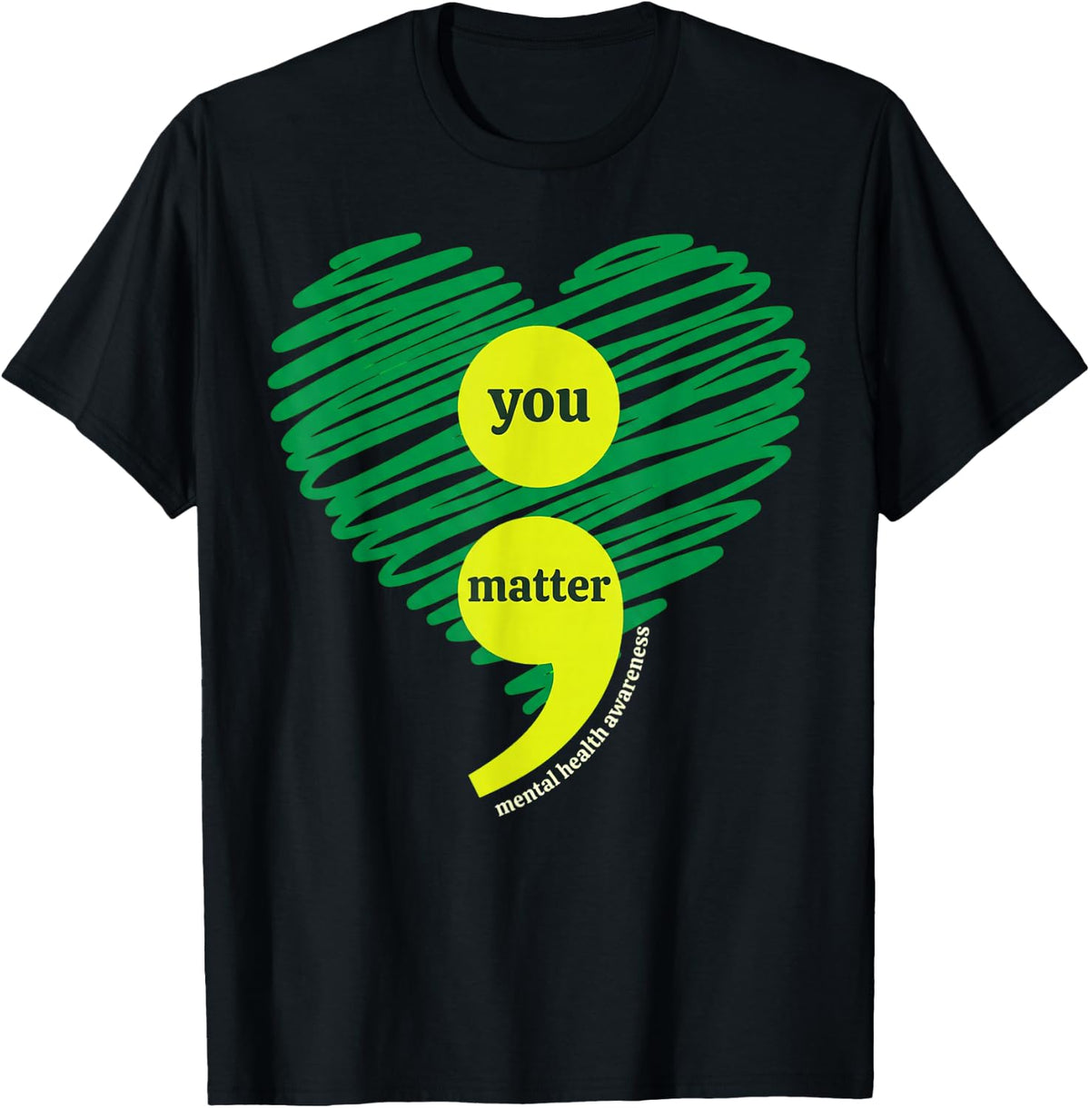 You Matter Mental Health Awareness Inspirational T-Shirt - Black