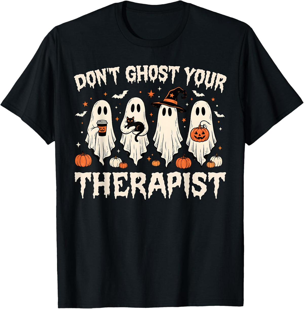 Don't Ghost Your Therapist Halloween Ghost Mental Health T-Shirt - Black