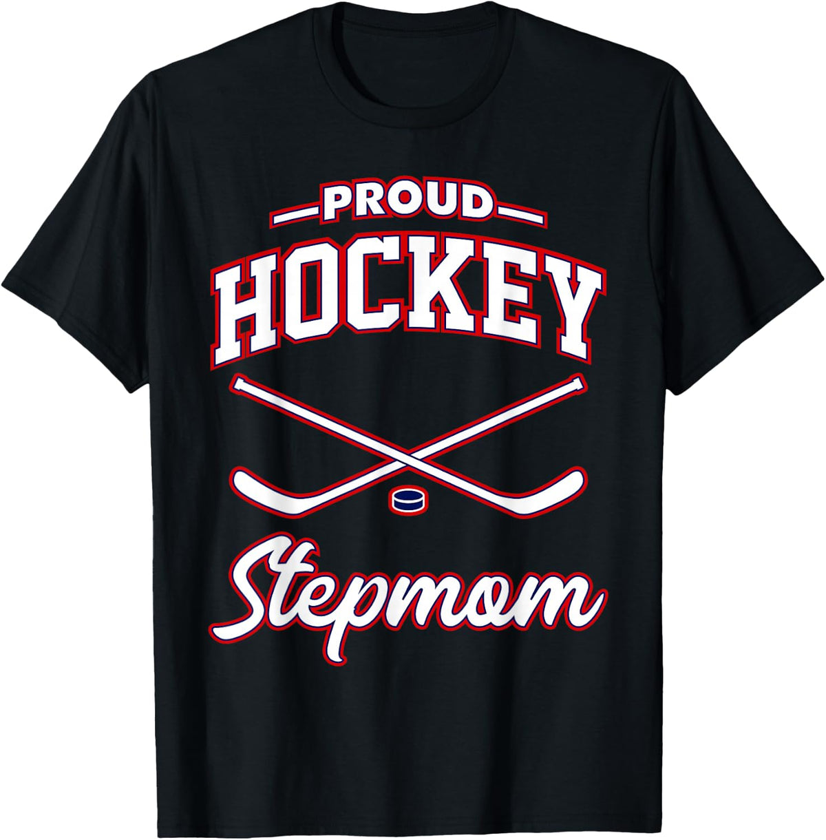 Proud Hockey Stepmom T-Shirt - Black