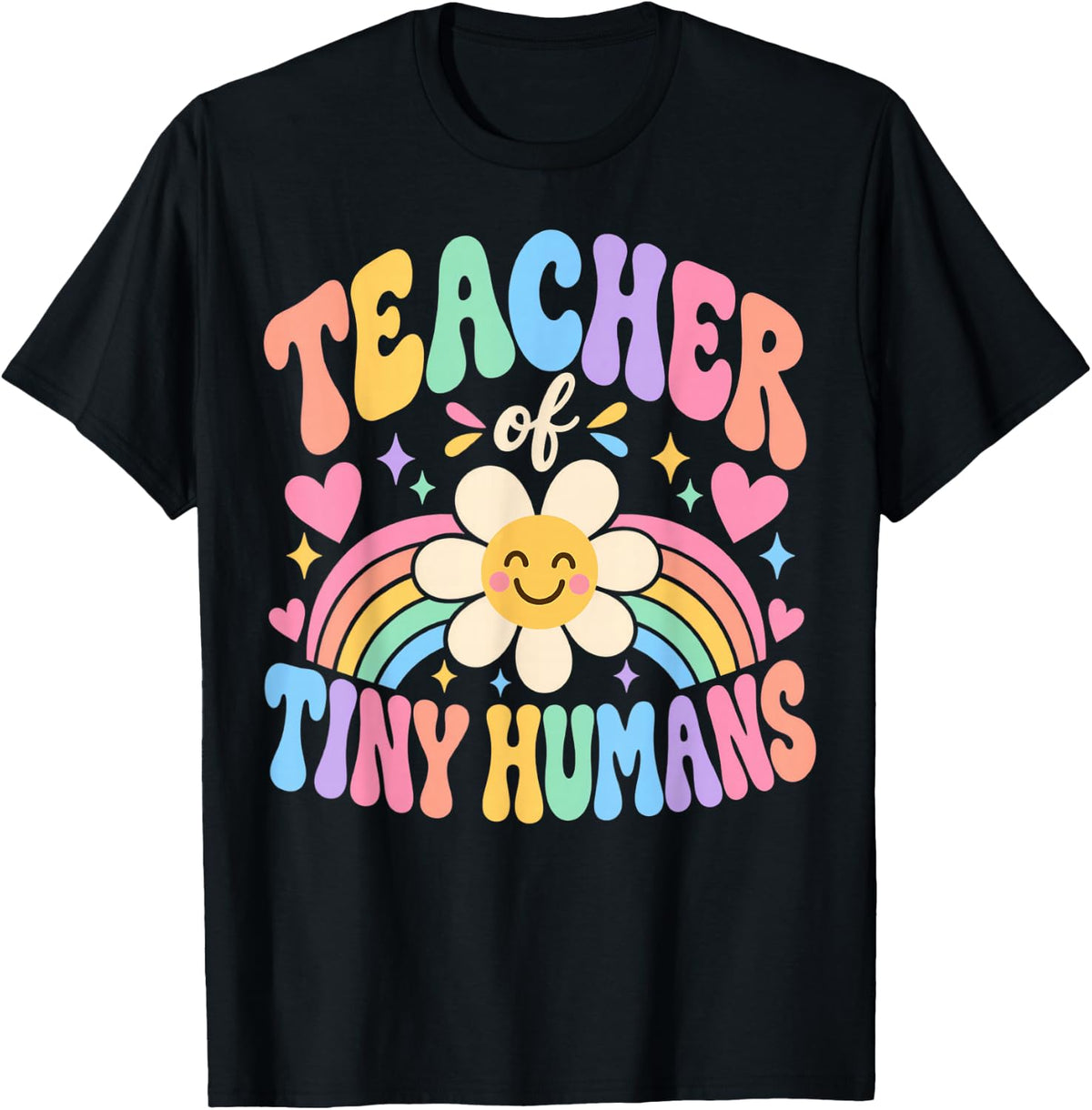 Teacher of Tiny Humans Rainbow Flower T-Shirt - Black