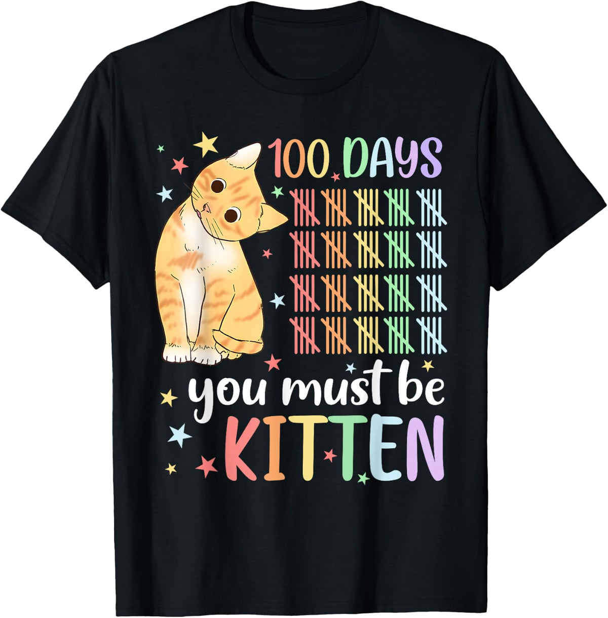 100th Day Of School Cat You Must Be Kitten Student Kids T-Shirt - Black