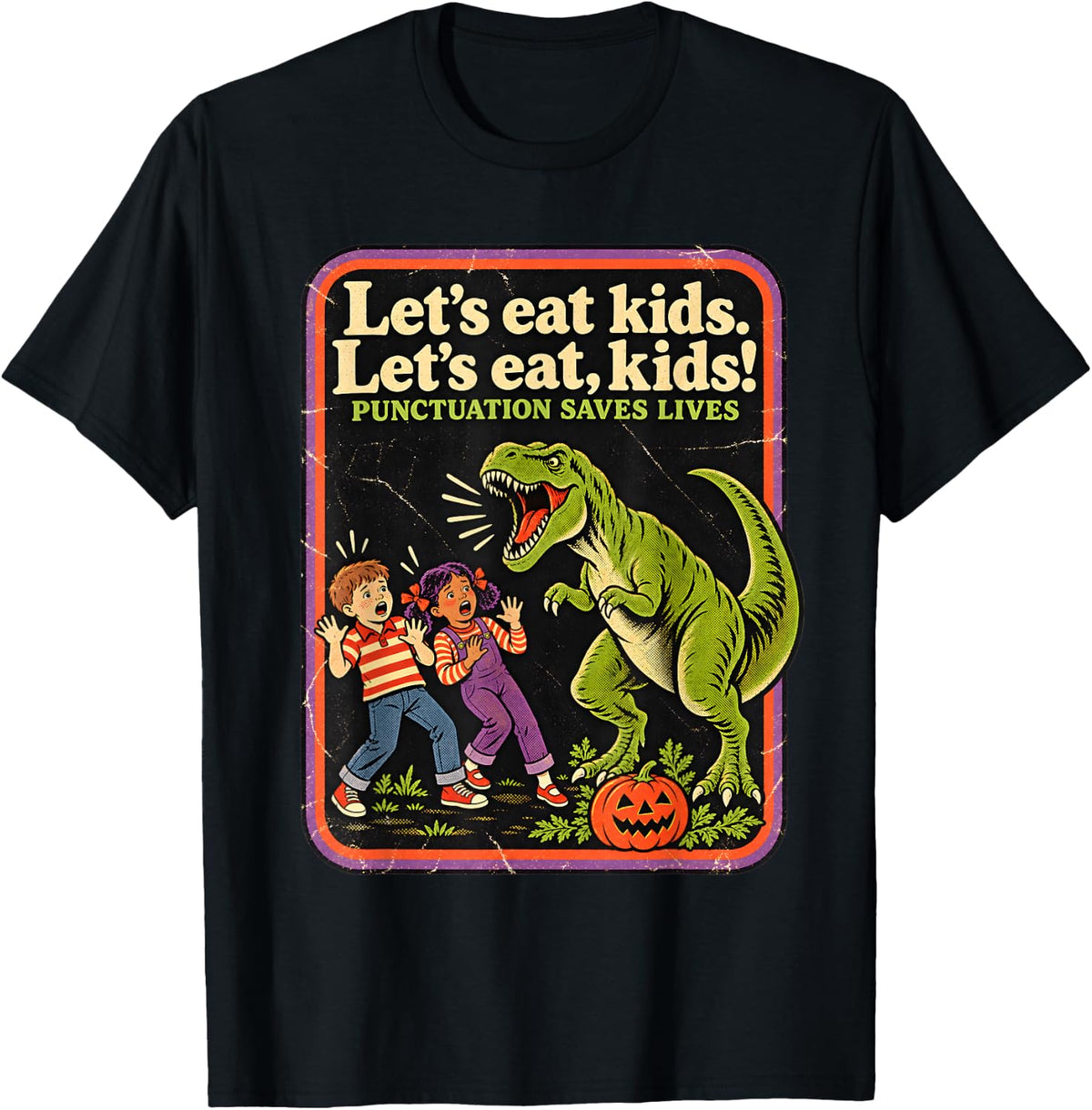 Funny Let's Eat Kids Punctuation Saves Lives Grammar Teacher T-Shirt - Black