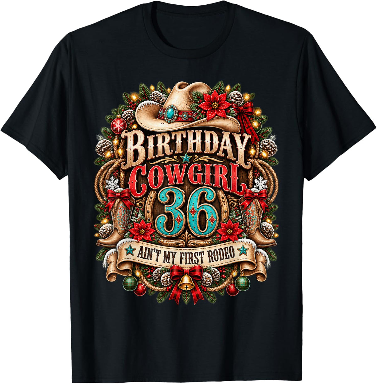 36th Birthday Cowgirl Christmas Rodeo 36 Yr Old Western Girl T-Shirt - Black