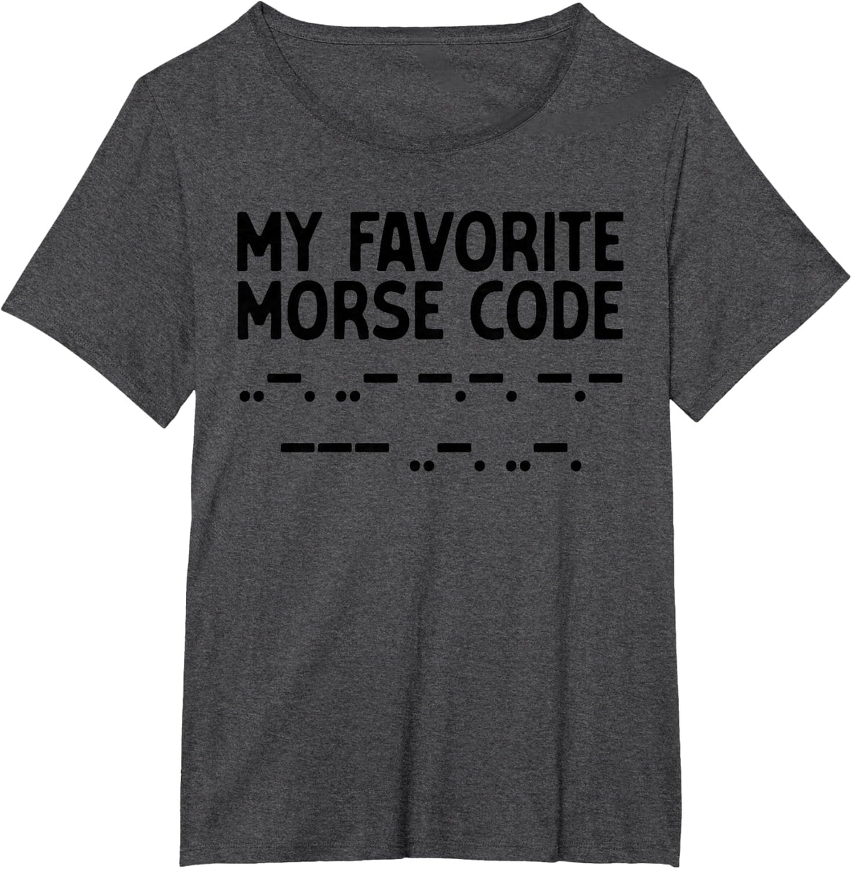 Cute Morse Code Design for Men Women Ham Radio Morse Code T-Shirt - Dark Heather Grey