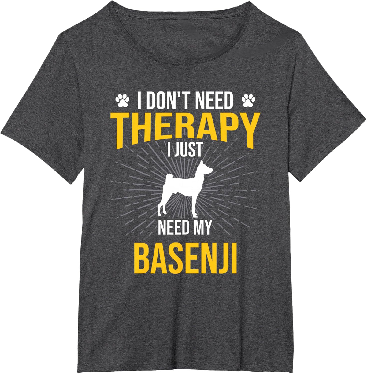 I Just Need My Basenji Dog Lover Therapy T-Shirt - Dark Heather Grey