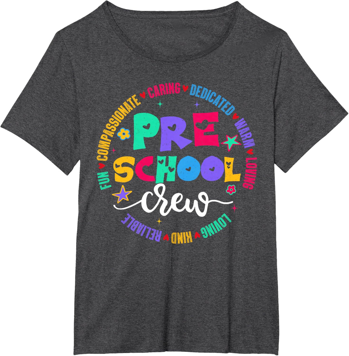 Back to School Preschool Crew Caring Teacher Men Women T-Shirt - Dark Heather Grey