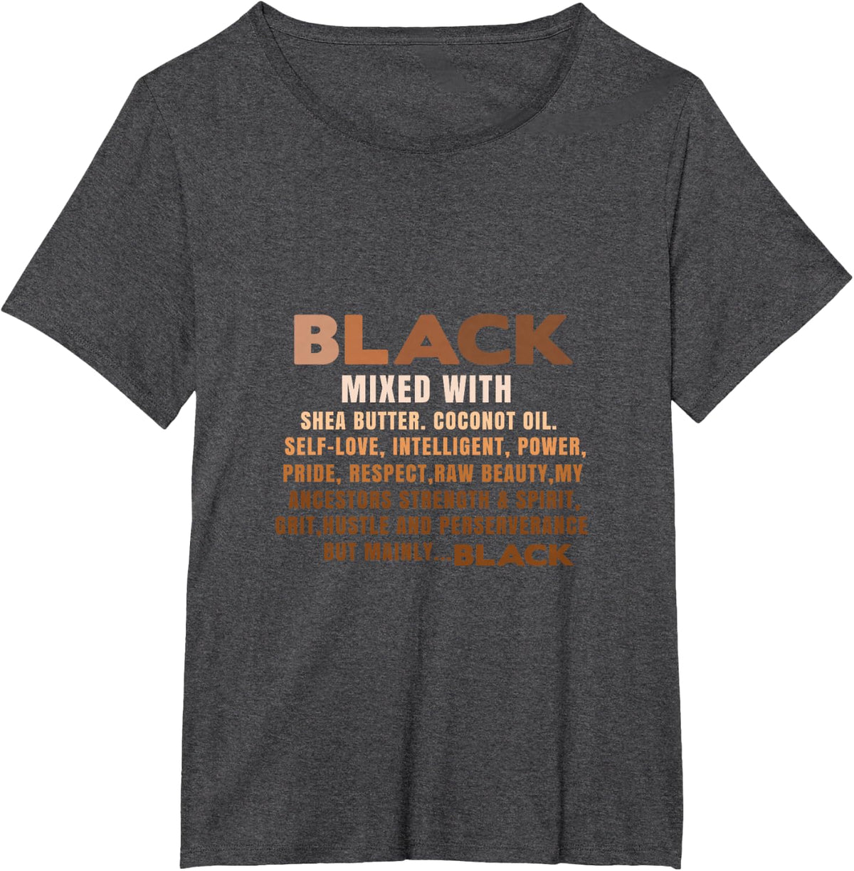 Black Mixed With Shea Butter Black History Month BLM Melanin T-Shirt - Dark Heather Grey