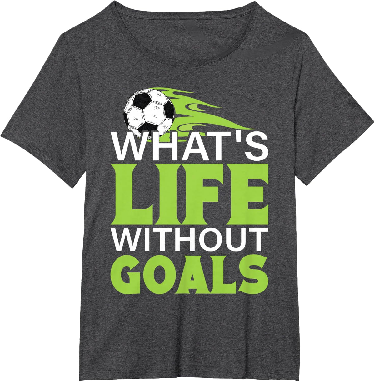 What's Life Without Goals Football Soccer Tee Shirt for Men Women Boys Girls - Dark Heather Grey
