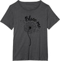 Blows Me Dandelion Flower Pattern Making A Wish T-Shirt - Dark Heather Grey