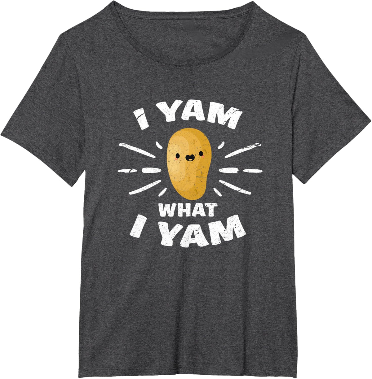 I Yam What I Yam Funny Potato Food Pun Foodie Thanksgiving T-Shirt - Dark Heather Grey