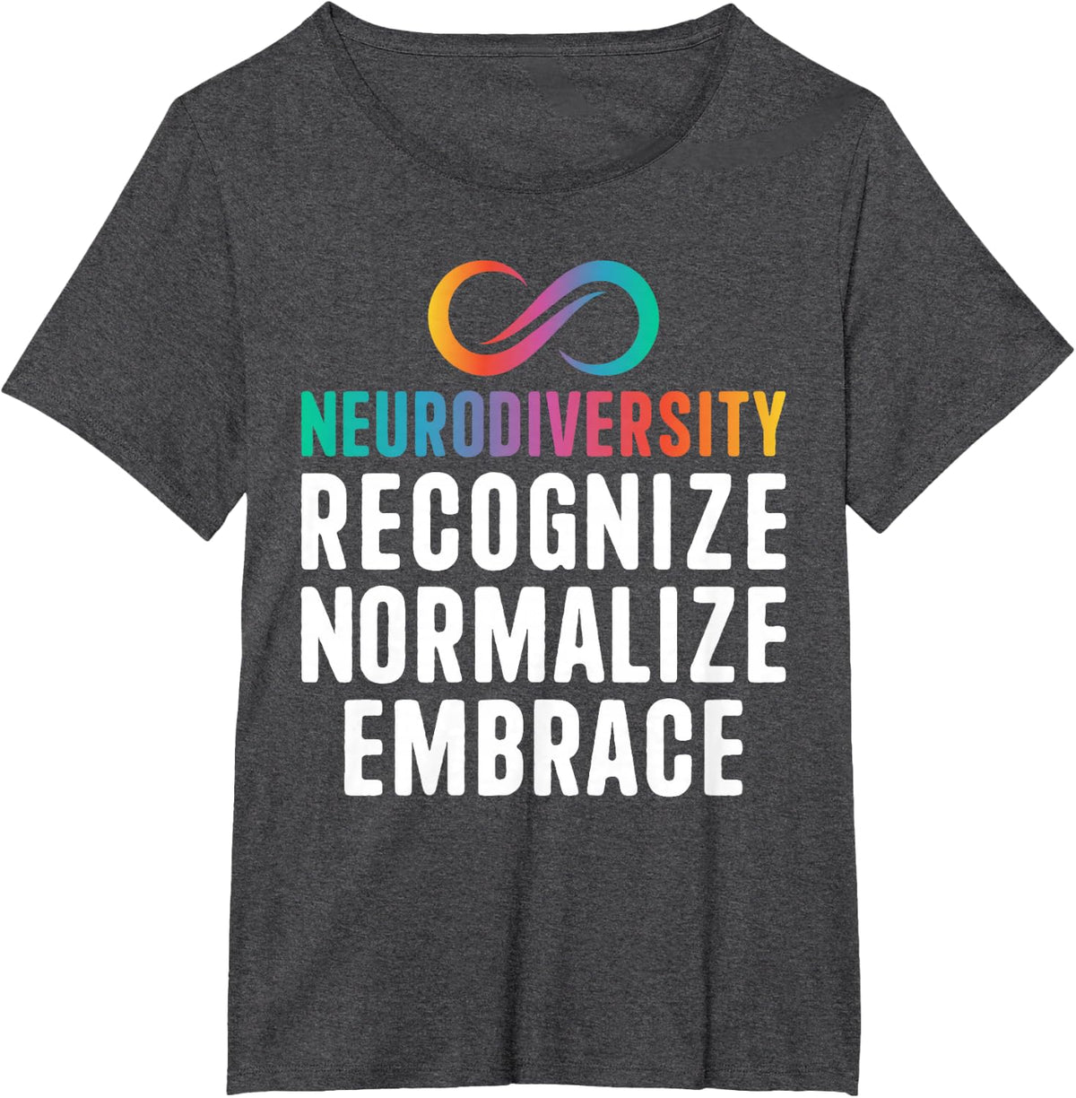 Recognize Embrace Neurodiversity ADHD Awareness Month T-Shirt - Dark Heather Grey