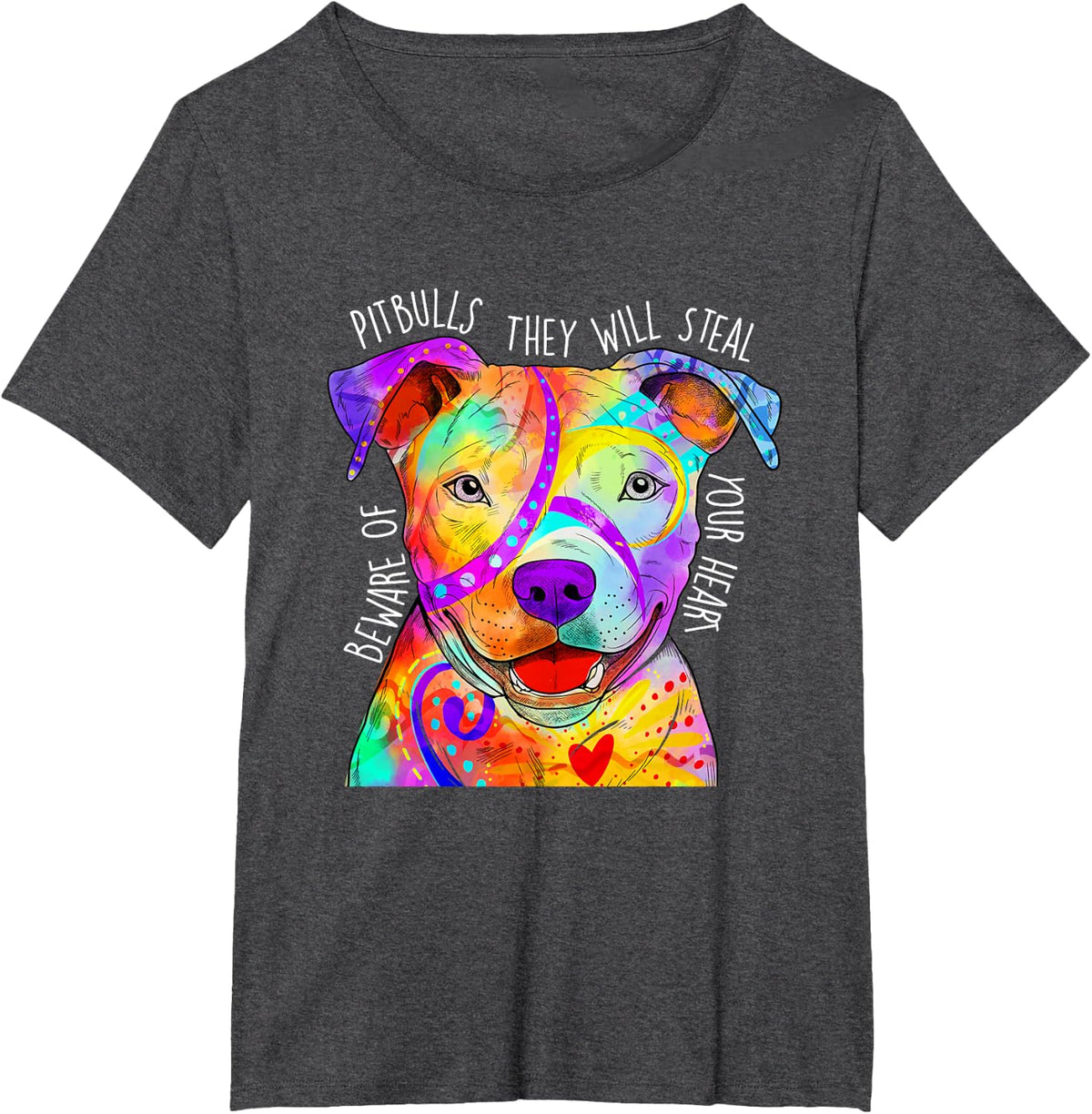 Beware of Pit Bulls, They Will Steal Your Heart - Dog Owners T-Shirt - Dark Heather Grey