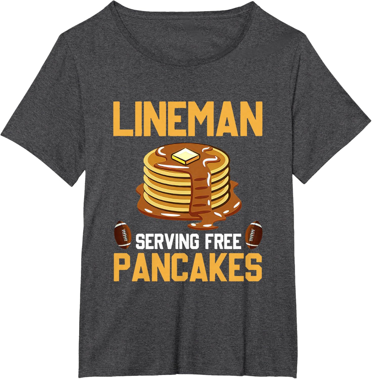 Football Lineman Serves Pancakes Daily Offensive Lineman Tee T-Shirt for Men Women - Dark Heather Grey