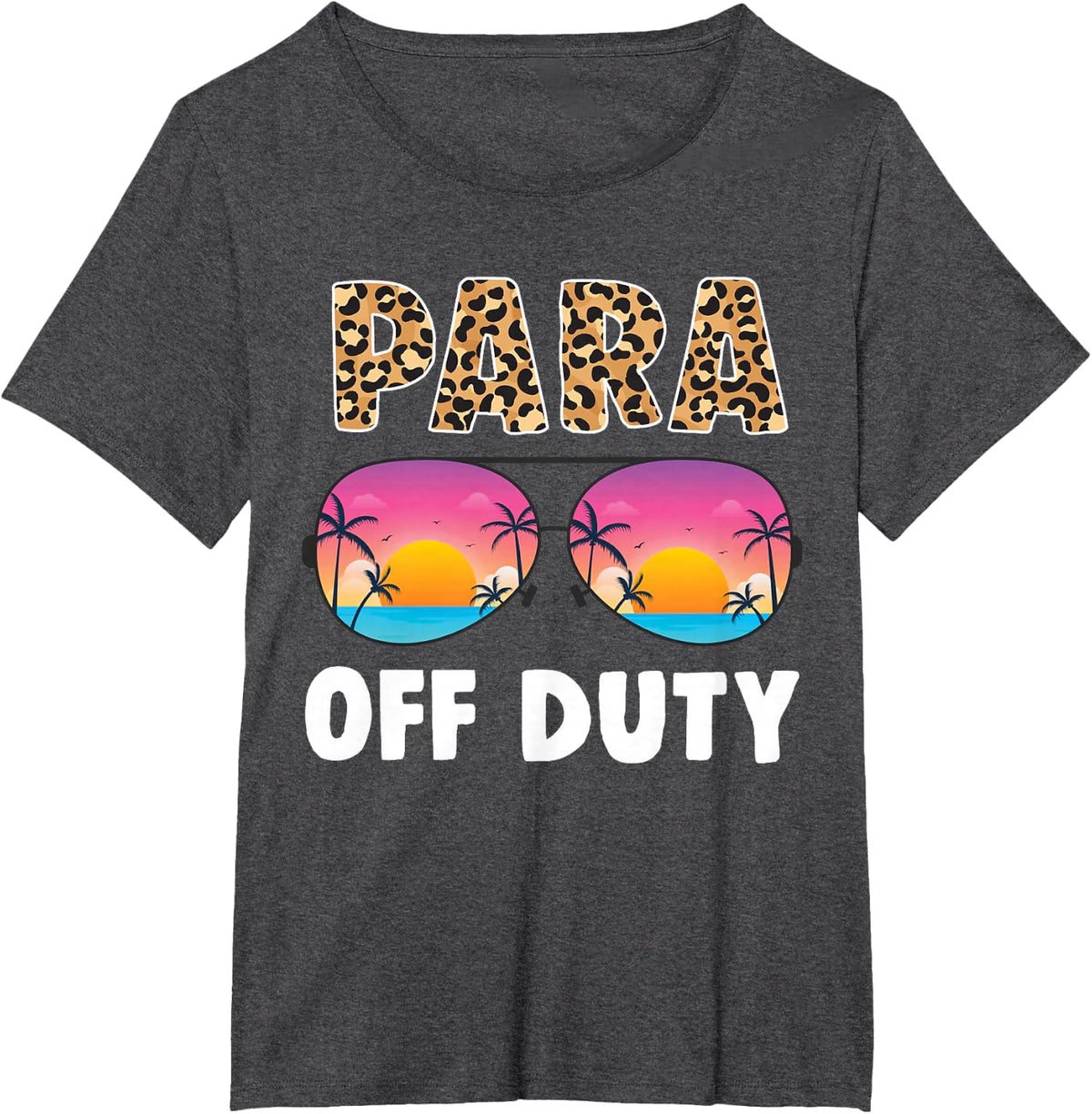 Para Off Duty Paraprofessional para last day of school T-Shirt - Dark Heather Grey