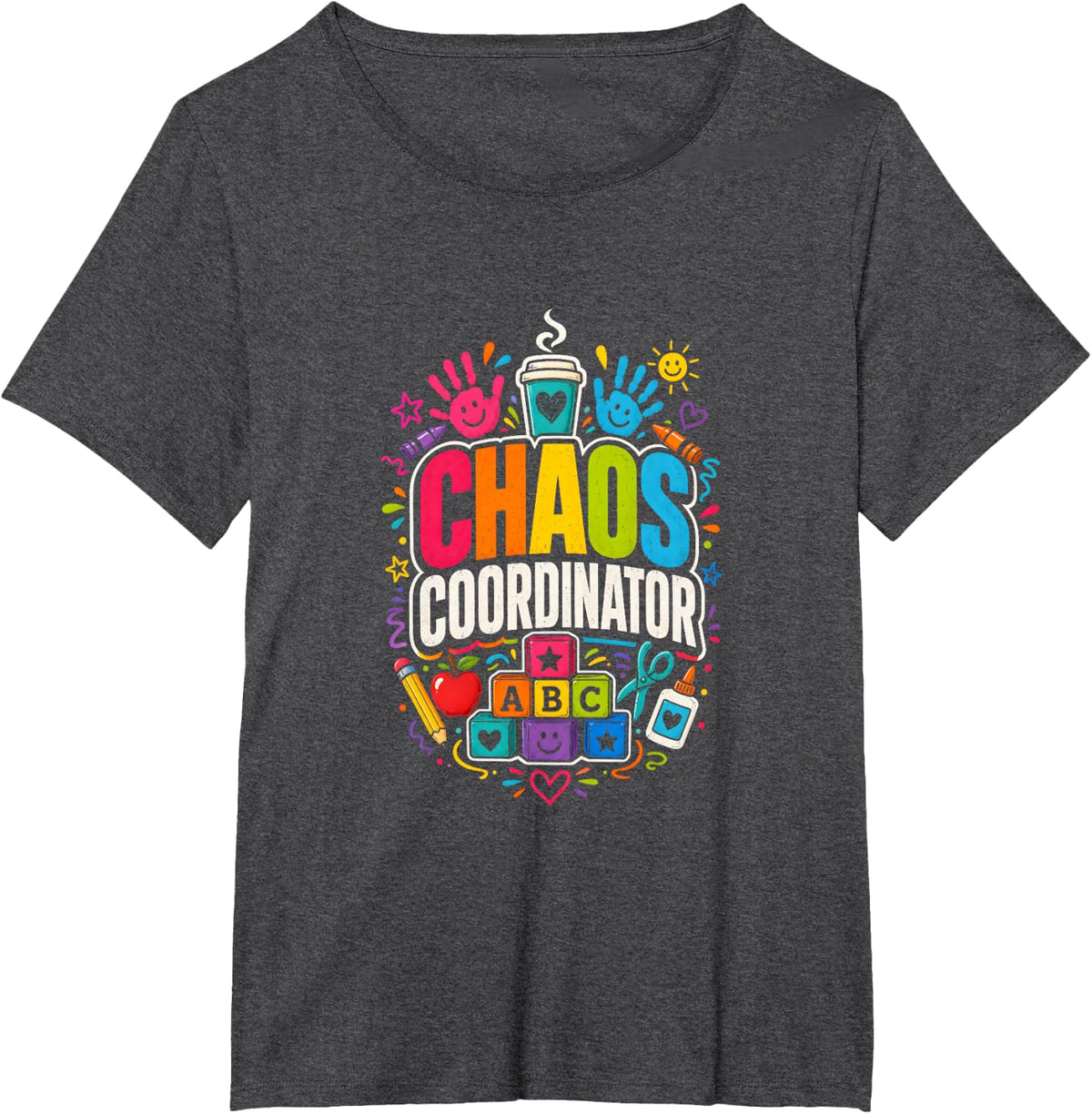 Chaos Coordinator Daycare Worker T-Shirt - Dark Heather Grey