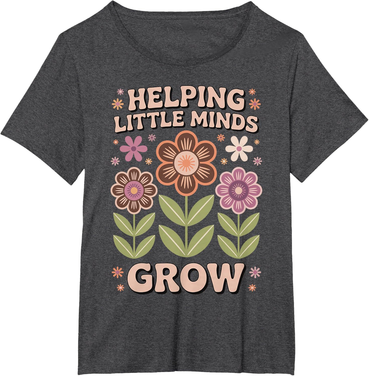 Helping Little Minds Grow T-Shirt Tee for Preschool Daycare Teachers - Dark Heather Grey