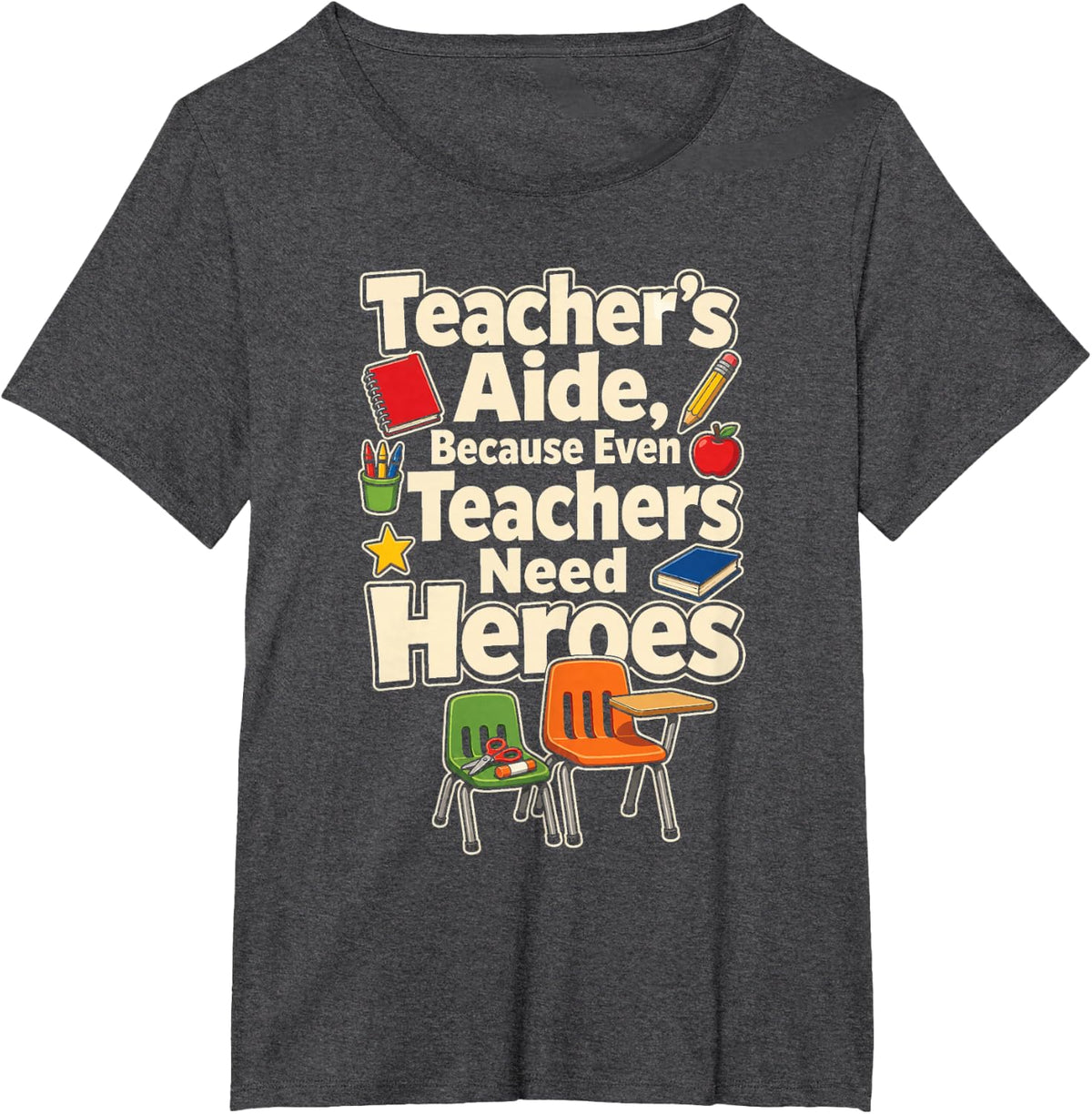 Paraprofessional Teacher's Aide Teachers Need Heroes T-Shirt - Dark Heather Grey