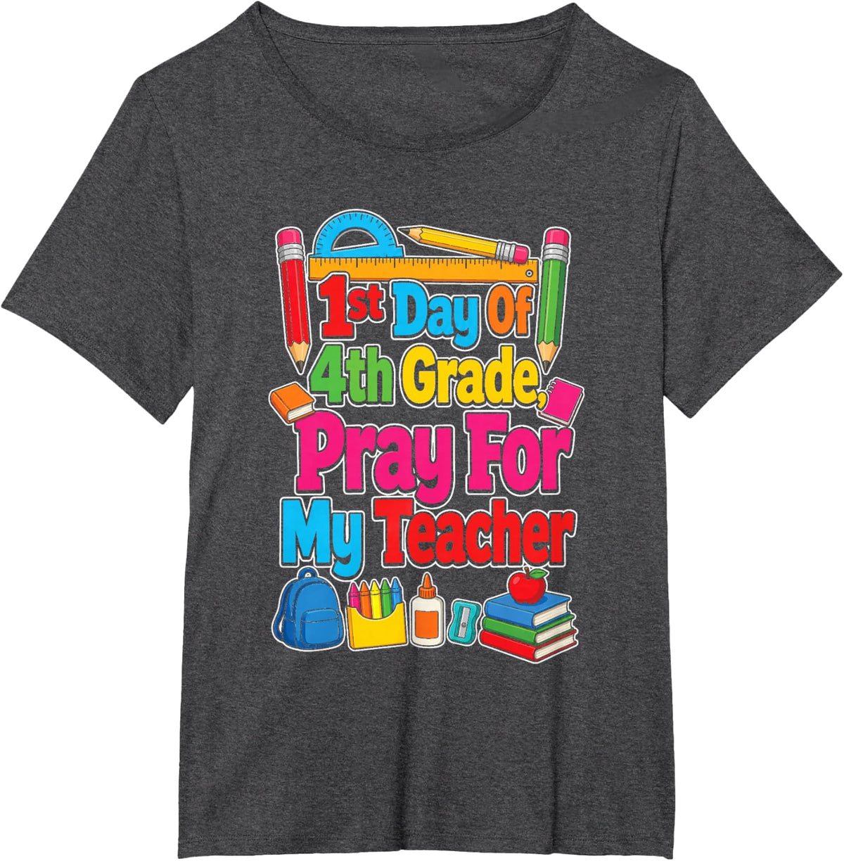 4th Grade First Day Pray for My Teacher Funny Kids T-Shirt - Dark Heather Grey