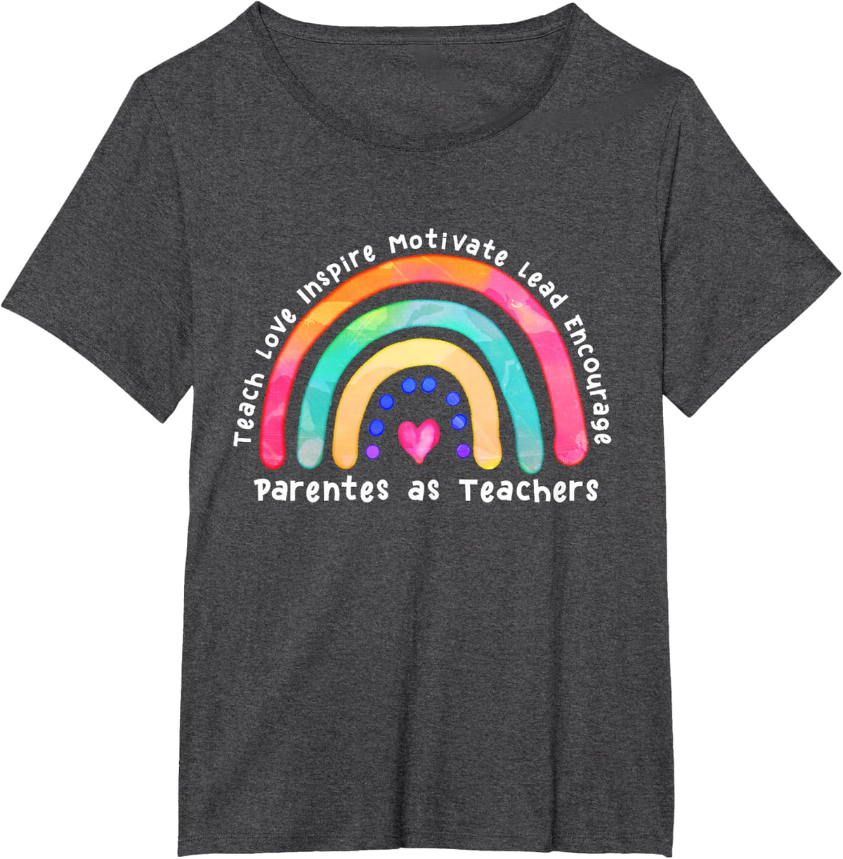 Parents as Teachers watercolor rainbow Daycare Provider T-Shirt - Dark Heather Grey