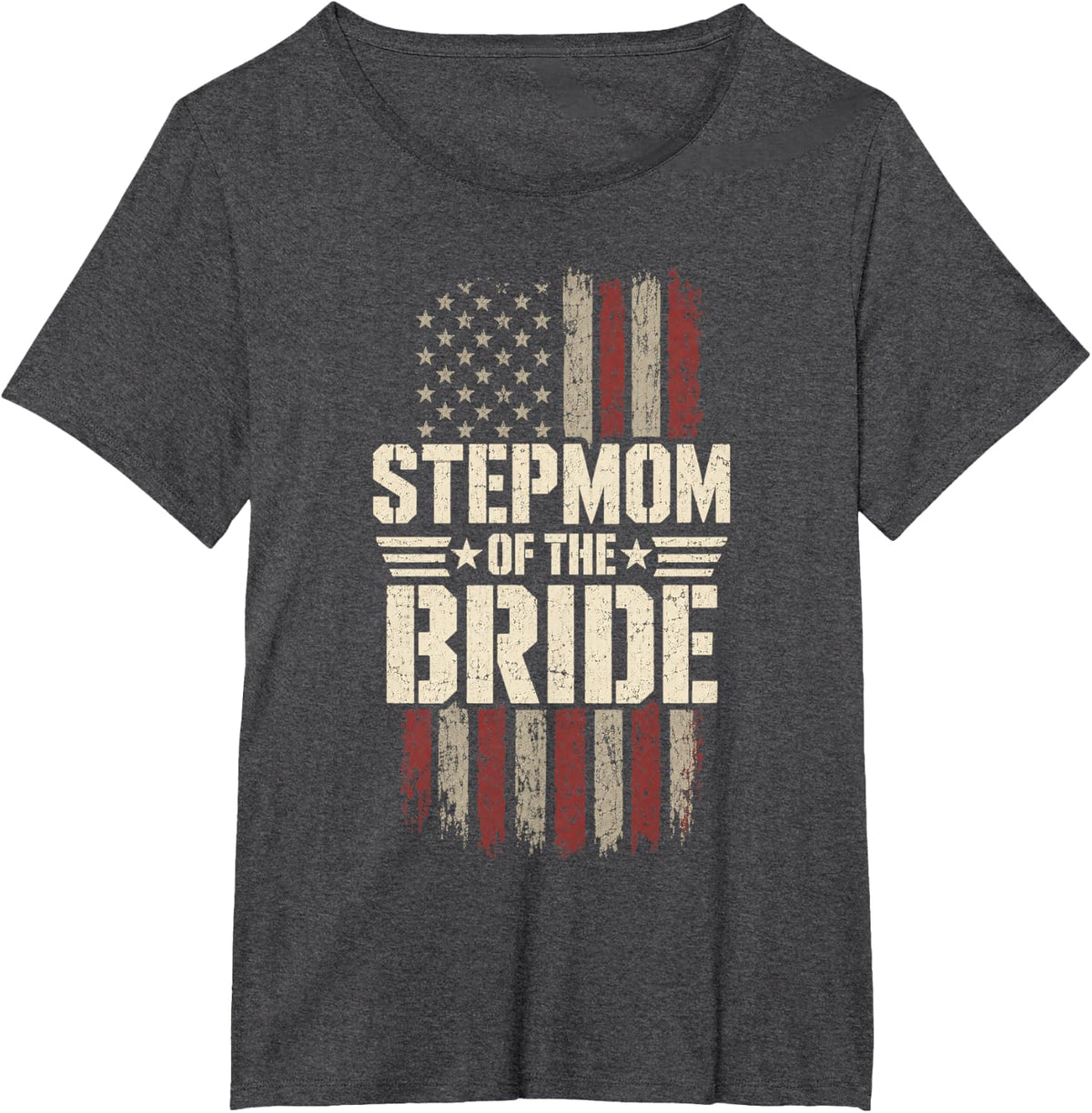 Stepmom of The Bride Patriotic Vintage T-Shirt - Dark Heather Grey