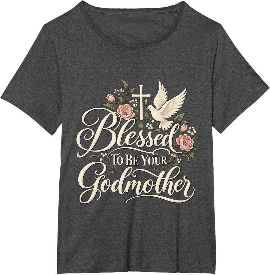 Blessed to Be Your Godmother Baptism Christening Godparents T-Shirt - Dark Heather Grey