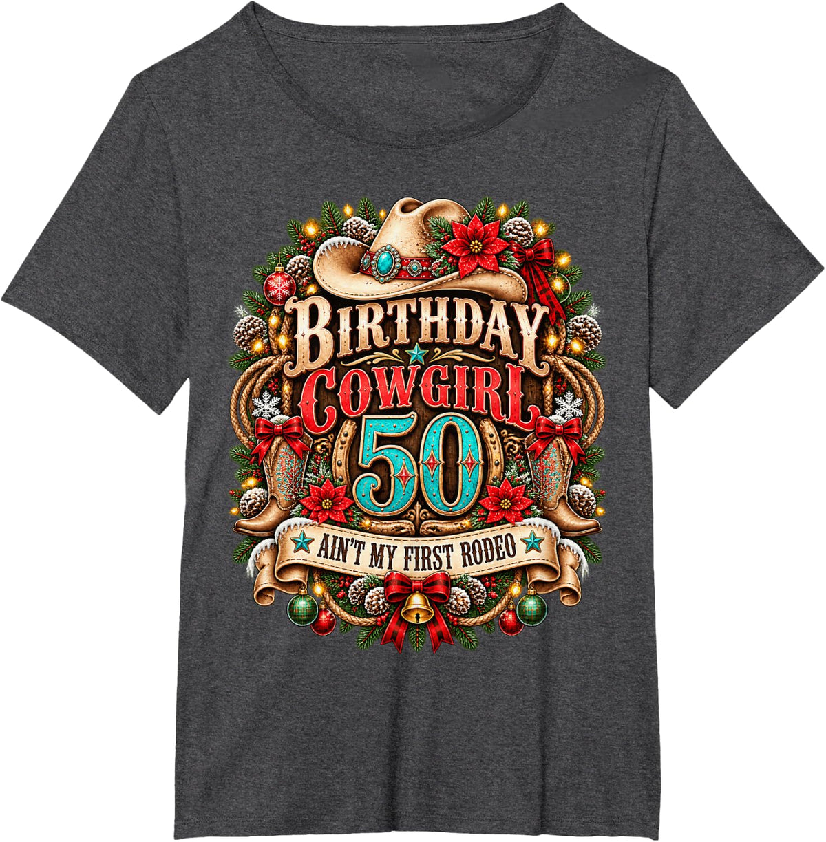 50th Birthday Cowgirl Christmas Rodeo 50 Yr Old Western Girl T-Shirt - Dark Heather Grey