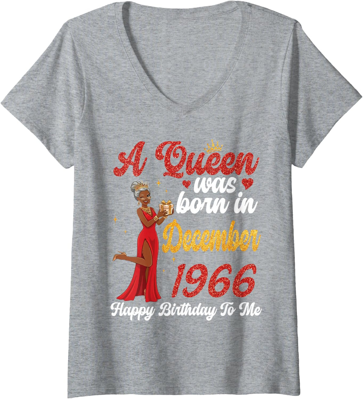 Women's A Queen was Born in December 1966 Happy Birthday to Me You V-Neck T-Shirt - Heather Grey