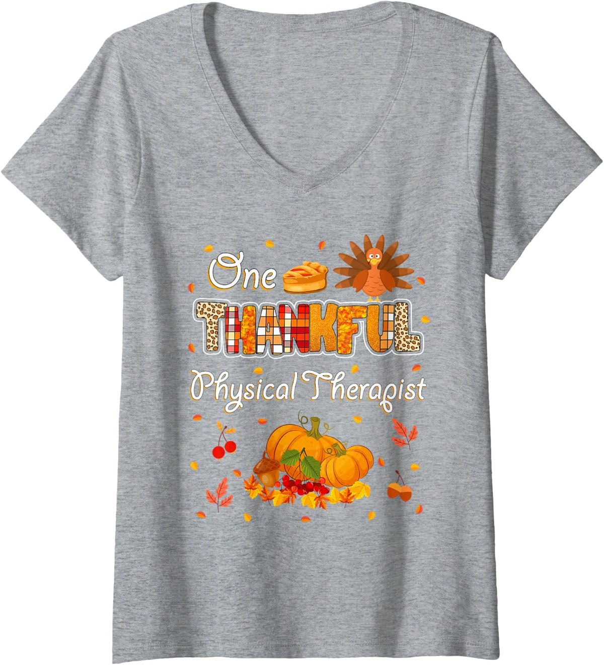 Women's One Thankful Physical Therapist Autumn Thanksgiving V-Neck T-Shirt - Heather Grey
