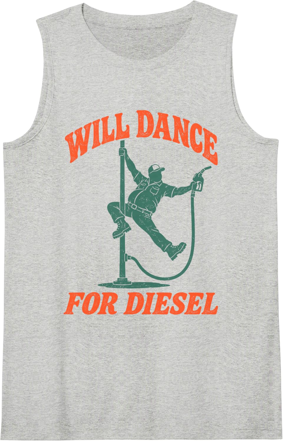 Will Dance for Diesel Funny Truck Driver Humor Sleeveless Tank Top - Heather Grey