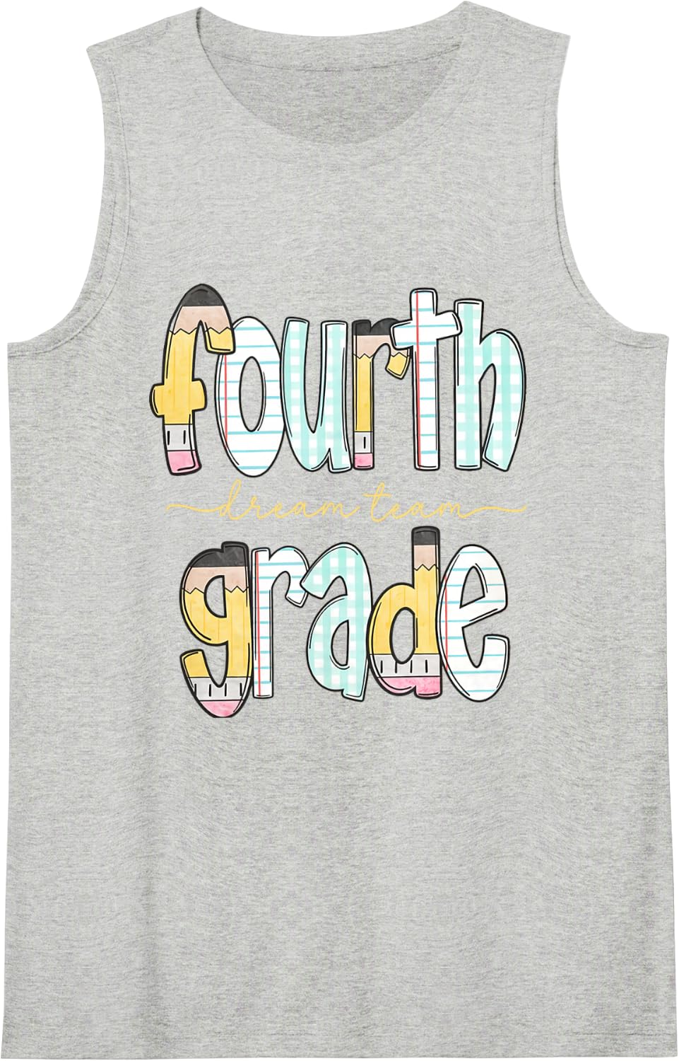 Fourth Grade Dream Team Pencil Back to School Boys Girls Sleeveless Tank Top - Heather Grey