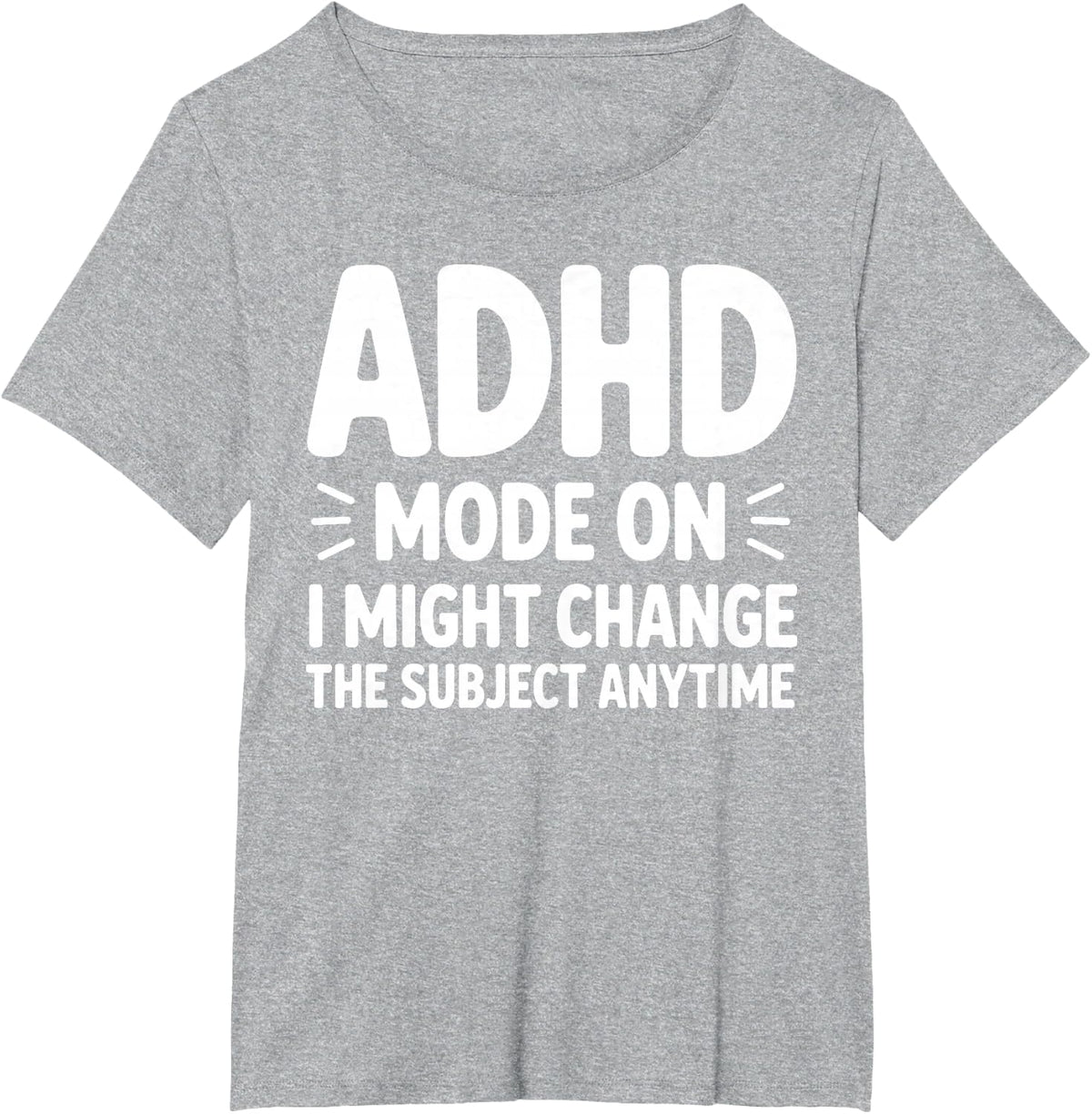 Cool ADHD Design for Men Women Kids ADHD Awareness T-Shirt - Heather Grey