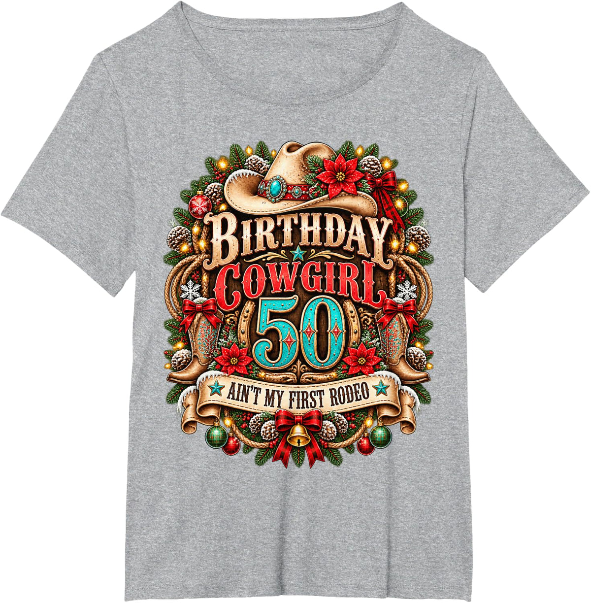 50th Birthday Cowgirl Christmas Rodeo 50 Yr Old Western Girl T-Shirt - Heather Grey