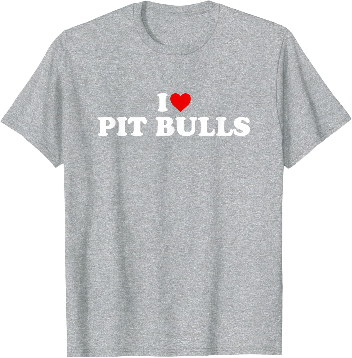 I Love Pit Bulls - Heart T-Shirt - Heather Grey
