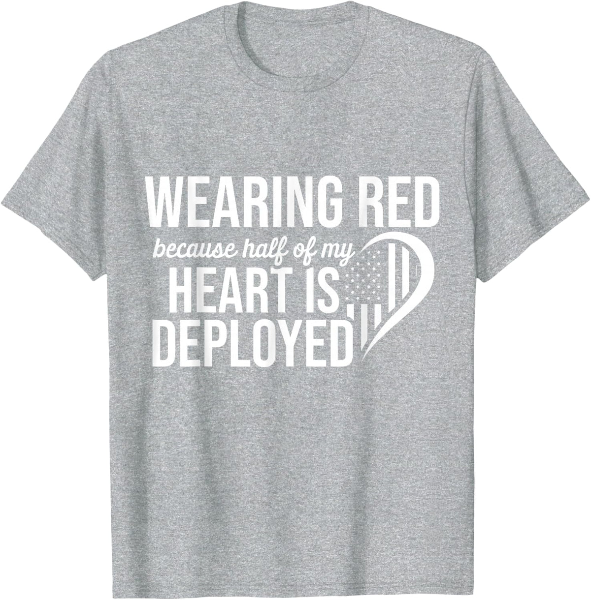 Red Fridays Military Half Heart Support Deployed US Troops T-Shirt - Heather Grey