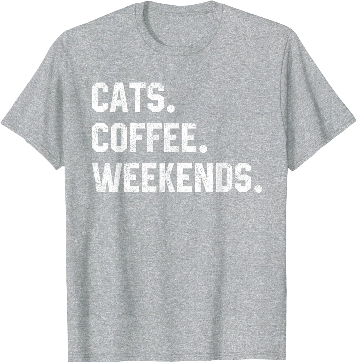 Womens Cats Coffee Weekends Funny Cat Mom Coffee Lover Quote T-Shirt - Heather Grey