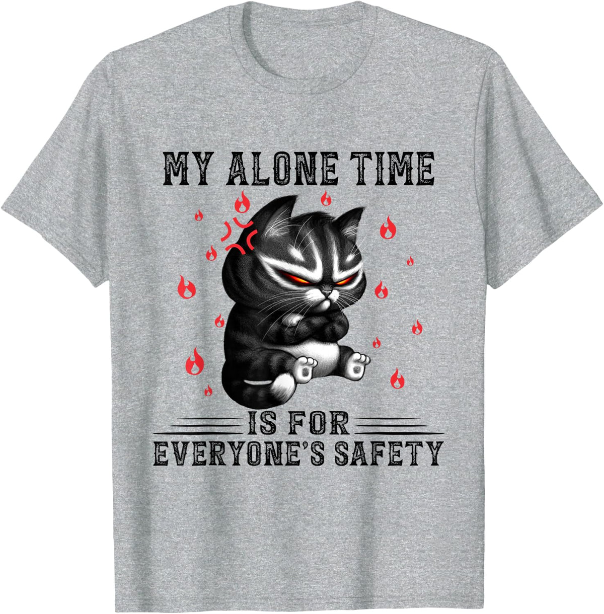 My Alone Time Is For Everyone's Safety Funny Black Cat T-Shirt - Heather Grey