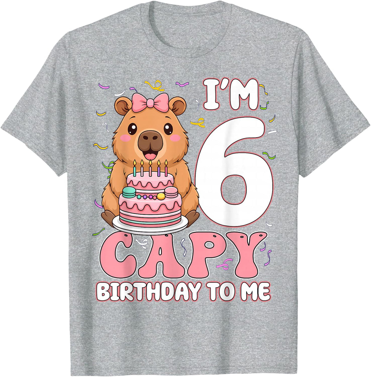 6 Years Old Capy Birthday to Me 6th Birthday Capybara Girl T-Shirt - Heather Grey