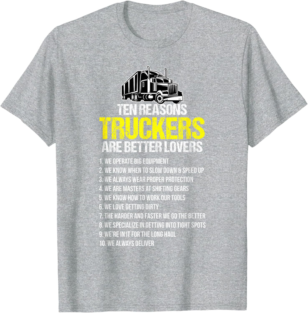 Funny Truck Driver Trucker Truck T-Shirt - Heather Grey