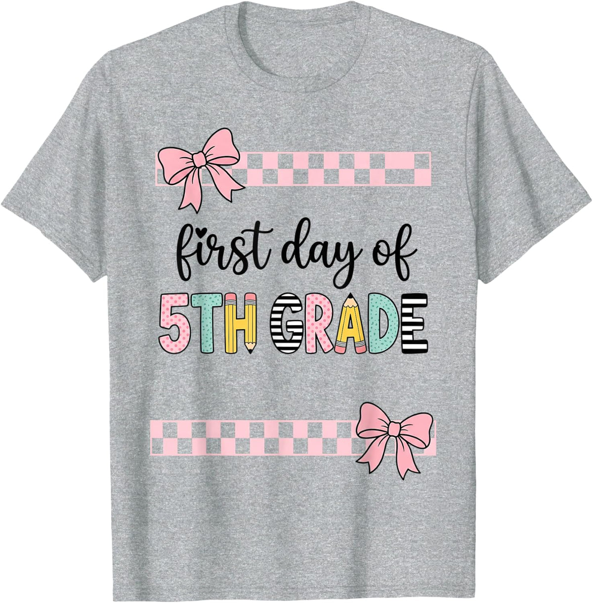 First Day of 5TH Grade Back to School Girls Student T-Shirt - Heather Grey