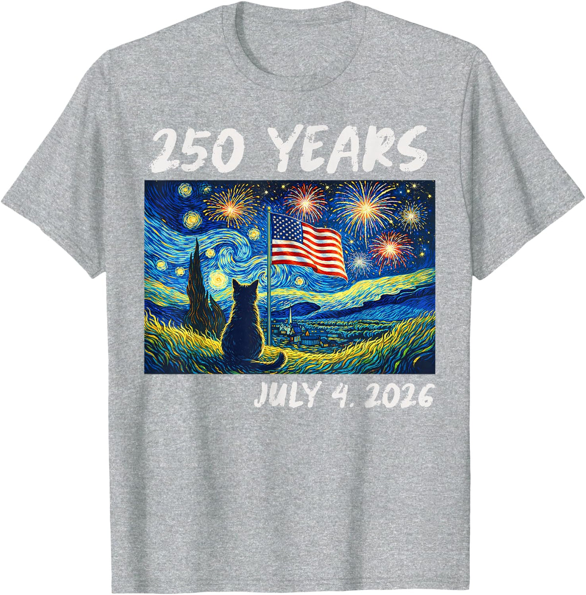 250 Years Cat Starry Night 4th of July 250th Anniversary T-Shirt - Heather Grey